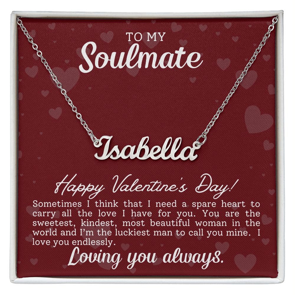 To My Soulmate - I Love You Endlessly - Personalized Name Necklace