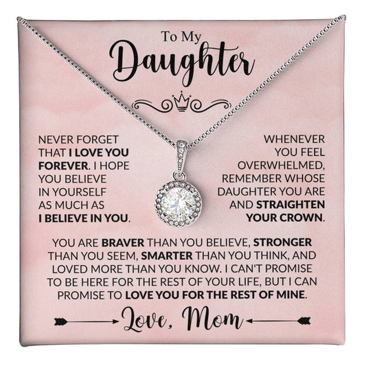 Best Gift From Mom - Never Forget That I Love You Forever - Straighten Your Crown