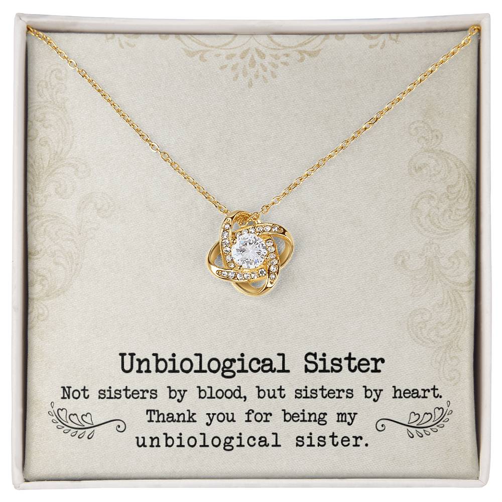 To My Unbiological Sister, Sister By Heart - Love Knot Necklace