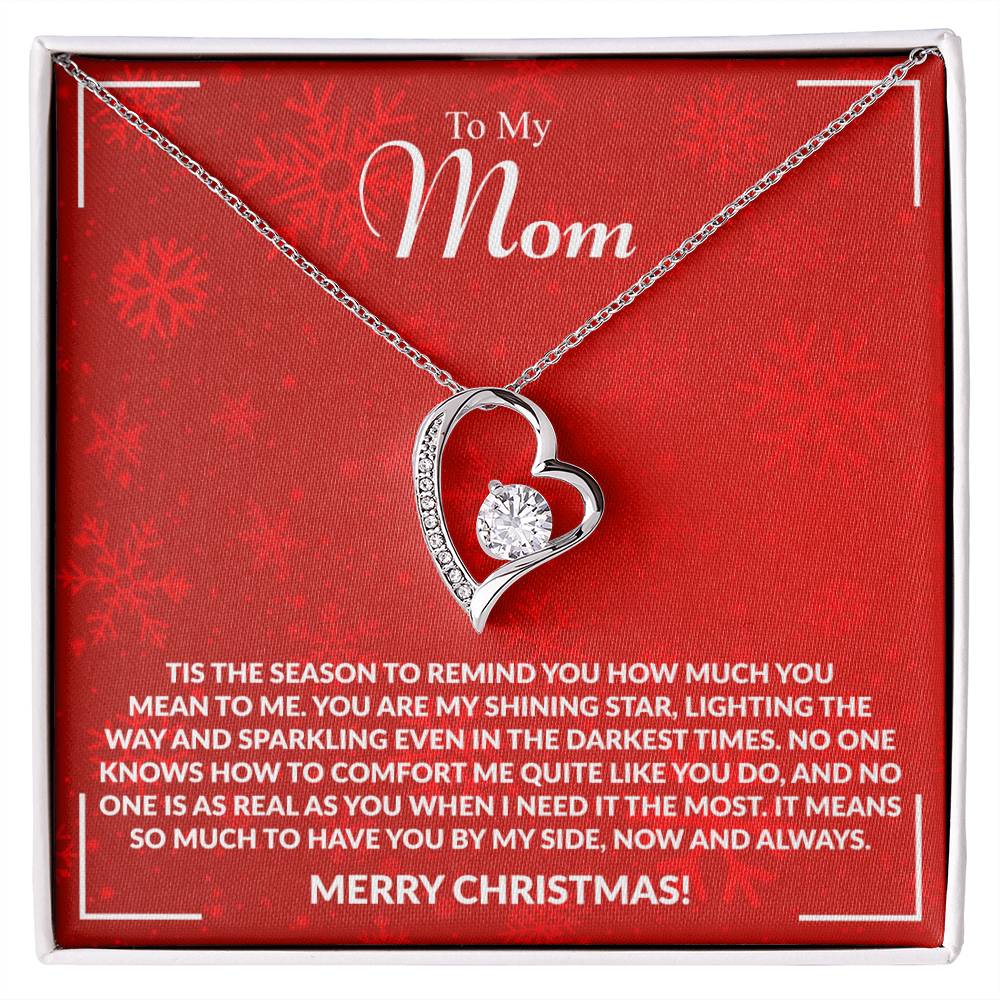 To My Mom - Season to Remind You How Much I Love You - Merry Christmas!