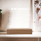 To My Daughter - Never Forget That I Love You