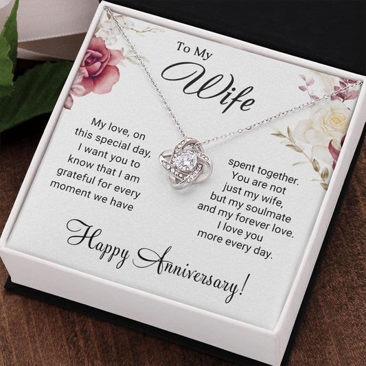 To My Wife - Anniversary Gift For Wife